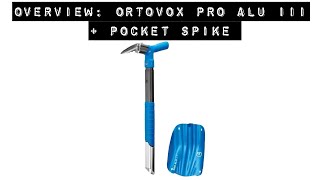 Overview Ortovox Pro Alu III  Pocket Spike [upl. by Wagner]