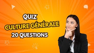 TESTE ta CULTURE GÉNÉRALE  ​🧠​​ QUIZ en 20 QUESTIONS 1 ❓​❓​❓​ [upl. by Rehpotsirh]