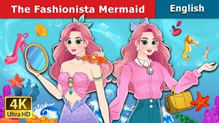 The Fashionista Mermaid  Stories for Teenagers  EnglishFairyTales [upl. by Niko514]