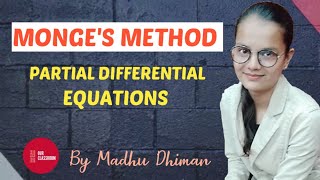 PARTIAL DIFFERENTIAL EQUATIONS  MONGES METHOD  OUR CLASSROOM  LECTURE 1 [upl. by Madelyn88]