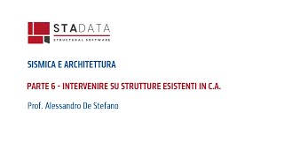 Sismica e architettura  Intervenire su strutture esistenti in ca [upl. by Alyehs]