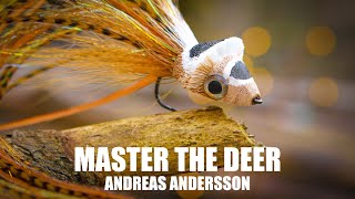 Master The Deer  85 minutes of deer hair techniques with Andreas Andersson [upl. by Gosnell]