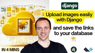 Upload images easily with Django and save to your database 🌤️ [upl. by Radie5]