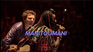 M amp The Mogodo’s feat Fatoumata Diawara  MANITOUMANI Live  Montauban en Scènes 250623 [upl. by Artened354]