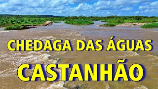 CHEGADA DAS ÁGUAS AÇUDE CASTANHÃO HOJE 18032024 ALAGAMAR CEARÁ [upl. by Galven]