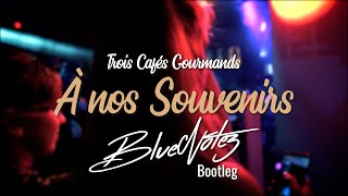 Trois Cafés Gourmands  À nos souvenirs BlueNotez unofficial remixFREE DOWNLOAD [upl. by Rendrag453]