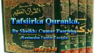 Tafsiirka Quranka by Sheikh Cumar Faaruuq Israa 2348 [upl. by Towne]