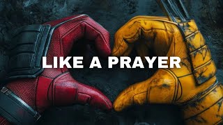 LIKE A PRAYER Epic ENDING Version  Deadpool amp Wolverine [upl. by Bond316]