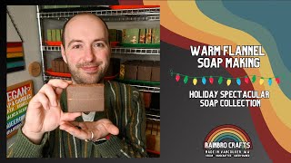 Cozy Crafting Making Vegan Cold Process Soap  Warm Flannel [upl. by Ligriv]