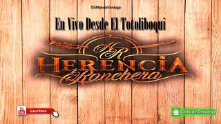 Herencia Ranchera 14 La Chona En Vivo 2019 [upl. by Saxen]