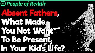 Absent Fathers WHY  People Stories 281 [upl. by Delahk]