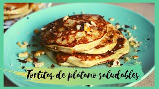 Tortitas de PLÁTANO SALUDABLES y súper FÁCILES sólo 3 ingredientes [upl. by Einoj]