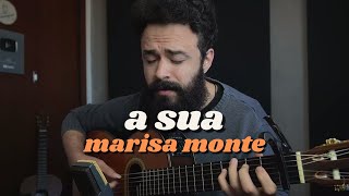 A Sua  Marisa Monte Stefano Mota [upl. by Hofmann27]