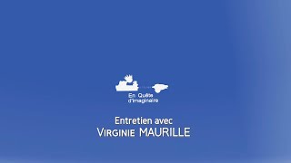 En Quête dimaginaire  Virginie MAURILLE [upl. by Anaihsat]