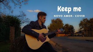 Keep me Novo Amor Cover [upl. by Flodnar545]