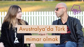 YURTDIŞINDA MİMAR OLMAK  AVUSTRALYA [upl. by Rehpotsirc]