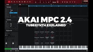 MPC 24 Tutorial TubeSynth Explained [upl. by Emmons]