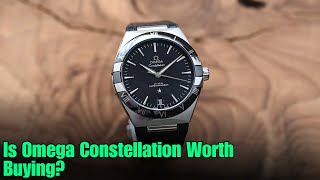 Is Omega Constellation Worth Buying [upl. by Pattie]