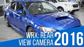 2016 Subaru WRX Rear View Camera [upl. by Cade355]