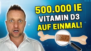 Studie Das passiert bei 500000 IE Vitamin D3 AUF EINMAL erschreckend [upl. by Chase]