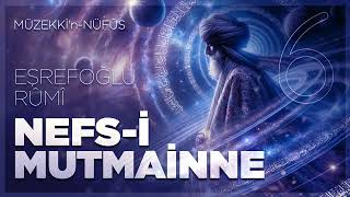 Nefsi Mutmainne  6 Bölüm  🎧 Sesli Kitap [upl. by Storer]