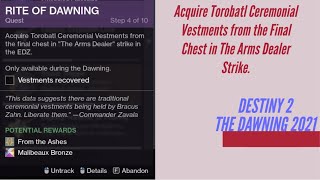 Destiny 2  Acquire Torobatl Ceremonial Vestments from the Final Chest in The Arms Dealer Strike [upl. by Dougal]