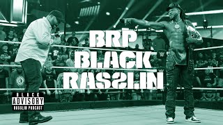 Smoke DZA Chris Bey Bobby Lashley NXT WWE Crown Jewel  more  Black Rasslin Podcast [upl. by Leynwad]