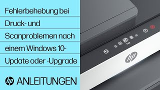 Fehlerbehebung bei Druck und Scanproblemen nach einem Windows 10Update oder Upgrade  HP Support [upl. by Elram]