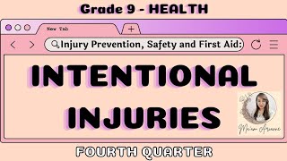 HEALTH Grade 9  Intentional Injuries Safety and Prevention  4th Quarter HEALTH  MAPEH [upl. by Cash656]