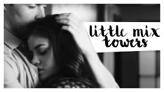 ❝towers❞ little mix  sub español [upl. by Amethyst]