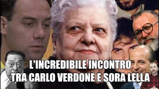 lincredibile incontro tra CARLO VERDONE e SORA LELLA [upl. by Drofdarb892]