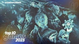 Game Informers Top 10 Games Of 2023  Game Of The Year [upl. by Anitan863]