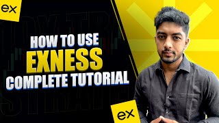 How To Use Exness Complete Tutorial on Forex Trading [upl. by Halyak]