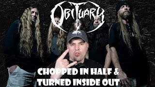 Obituary  Chopped in Half amp Turned Inside Out  REACTION 🤘🔥🎧 [upl. by Ettenil391]