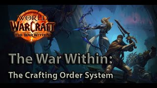 Crafting Orders Explained for New Players in The War Within [upl. by Otreblanauj]