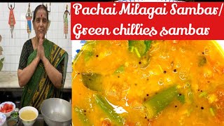 Pachai Milagai Sambar  Green chillies sambar by Revathy Shanmugam [upl. by Lebazej]