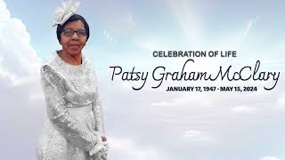 Celebration of Life  Deaconess Patsy Graham McClary [upl. by Chaim]