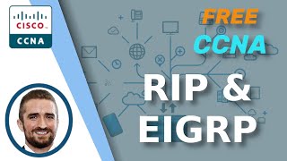 Free CCNA  RIP amp EIGRP  Day 25  CCNA 200301 Complete Course [upl. by Ariec]