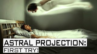 How to Astral Project  How to Have an Out of Body Experience  FULL Astral Projection Guide [upl. by Lemay]