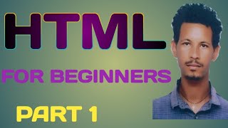 Introduction to HTML and heading in Amharic part 1 [upl. by Torras]