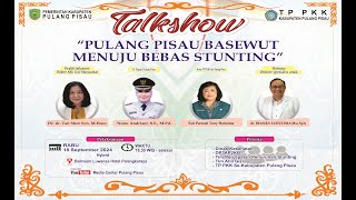 Talkshow Pulang Pisau BASEWUT Menuju Bebas Stunting [upl. by Rolo]