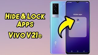 How to Lock amp Hide Apps in Vivo V21e l Vivo Tips and Tricks [upl. by Mazel]