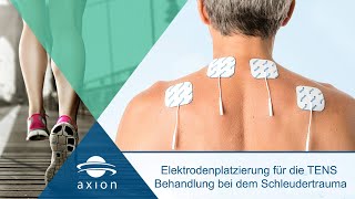 Schleudertrauma  Elektrodenplatzierung für TENS  axion [upl. by Leonerd796]