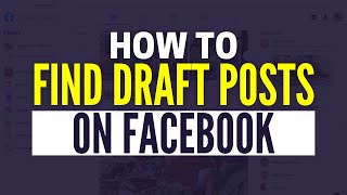 How To Find Unfinished Post On Facebook  Draft Posts [upl. by Quin]