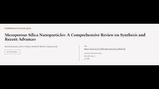 Mesoporous Silica Nanoparticles A Comprehensive Review on Synthesis and Recent Advan  RTCLTV [upl. by Maurene522]