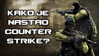 Kako je nastao CounterStrike [upl. by Epul]