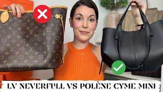 IN DEPTH COMPARISON  LOUIS VUITTON NEVERFULL VS POLENE CYME MINI 🥊 laptop strap comfort [upl. by Dow]