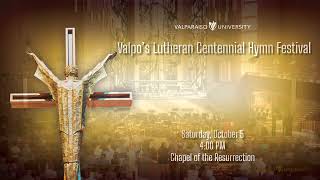 Valpos Lutheran Centennial Hymn Festival Oct 5 2024 [upl. by Hovey]