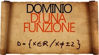 Dominio di una Funzione  cosè e come trovarlo [upl. by Jestude]