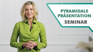 Seminar  Erfolgreich präsentieren  Pyramidale Präsentation [upl. by Nosreve861]